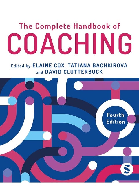 The Complete Handbook of Coaching