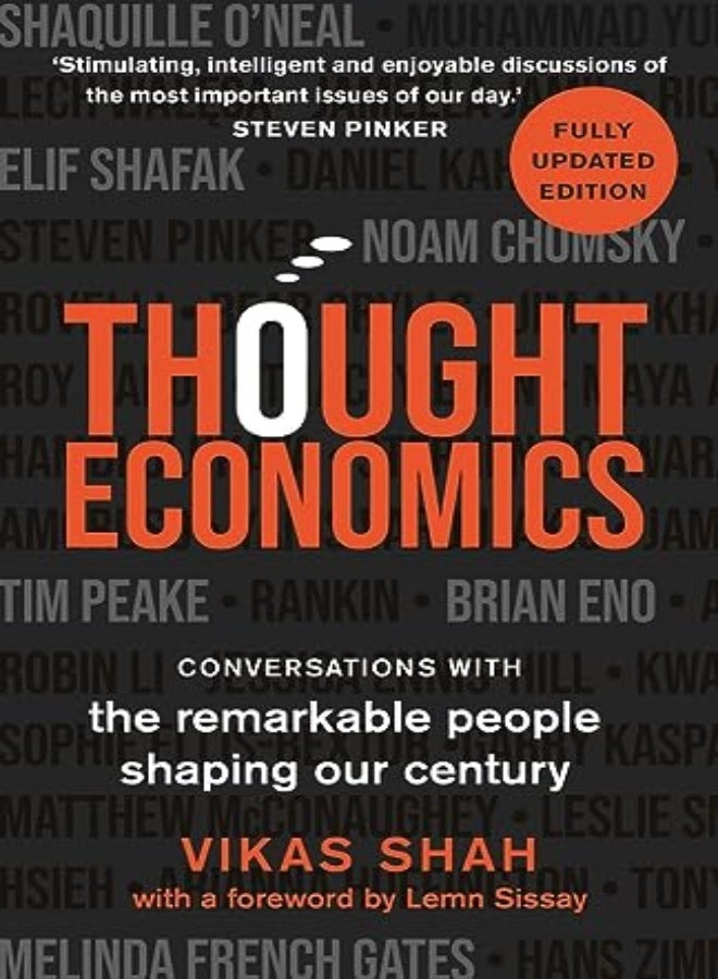 Thought Economics: Conversations with the Remarkable People Shaping Our Century (fully updated editi