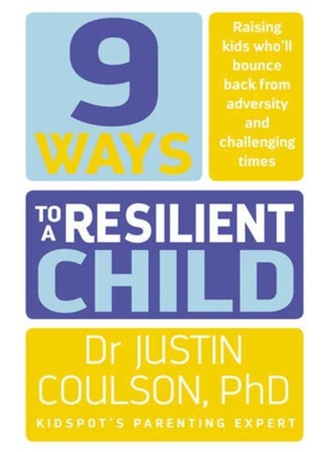 9 Ways to a Resilient Child