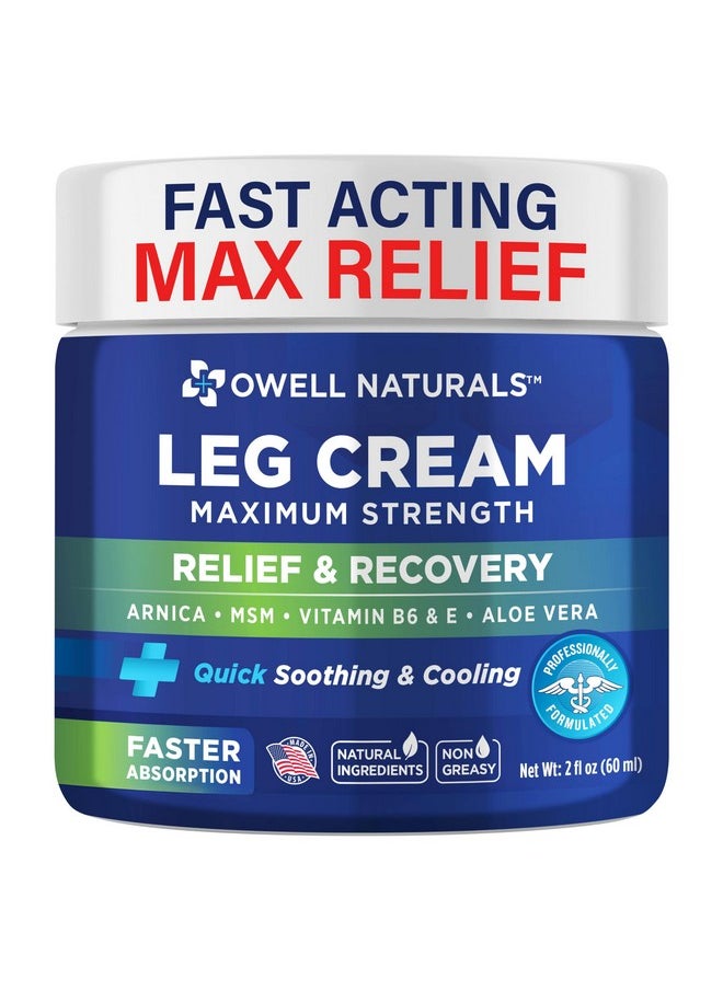 OWELL NATURALS - OWELL NATURALS Relief Legs Cream - Fast Acting Maximum Strength Natural with Aloe Vera Vitamin E, Soothing Formula - Image 1