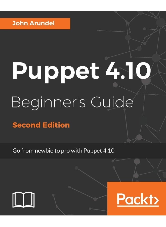 Puppet 4.10 Beginner's Guide, Second Edition 