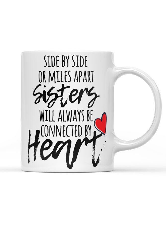 LIT Coffee Mug Sisters LoveWhite Mug Loving Sisters Gift Sister Presents - Image 1
