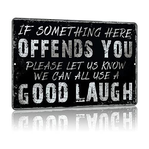 Yniaun Decor Vintage Garage Decor Funny Sarcasm Metal Tin Signs Home Bar Man Cave Wall Decor Gifts 12 X 8 Inches If Something Here Offends You Please Let Us Know We Can All Use a Good Laugh - Image 1