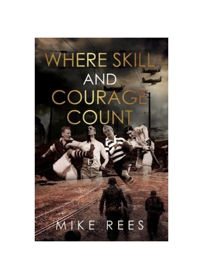 Where Skill and Courage Count