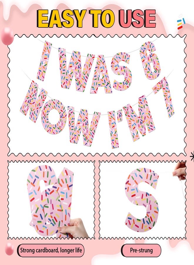 ايباك لافتة زينة عيد ميلاد Epakh 6 7، لافتة آيس كريم لحفلات ميم 6-7، لوازم حفلات مضحكة بطابع 6 و7، زينة عيد ميلاد "كنت في السادسة، والآن أنا في السابعة" (بنمط، متعدد الألوان) - Image 3