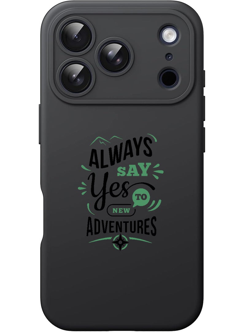 Theodor Protective Slim Fit Case Liquid Silicone Cover with Full Body Protection Anti-Scratch Shockproof Case For Apple iPhone 17 Pro Max (Black) always say yes to - Image 1