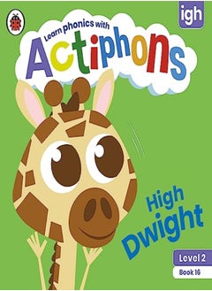 Ladybird Actiphons Level 2 Book 16 High Dwight: Learn phonics and get active with Actiphons! 