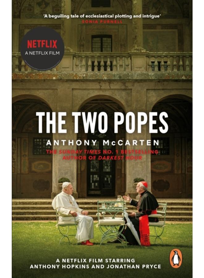 The Two Popes : Official Tie-in to Major New Film Starring Sir Anthony Hopkins 