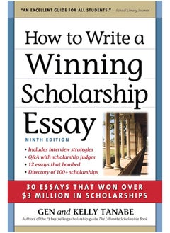 SuperCollege LLC,US How to Write a Winning Scholarship Essay: 30 Essays That Won Over $3 Million in Scholarships 