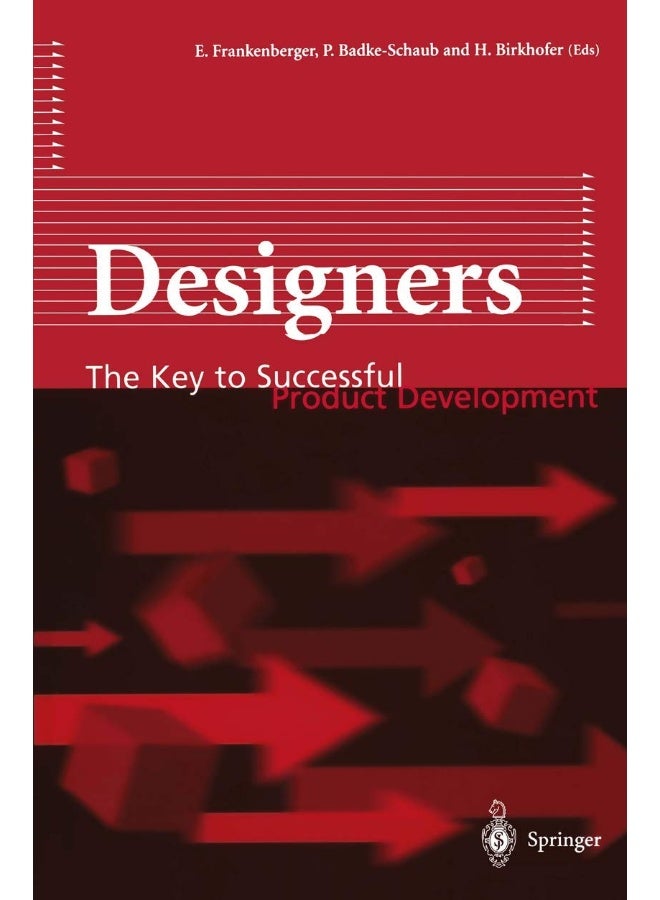 Designers: The Key to Successful Product Development 