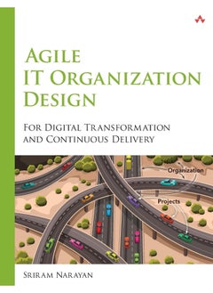 Agile IT Organization Design: For Digital Transformation and Continuous Delivery  - Image 3