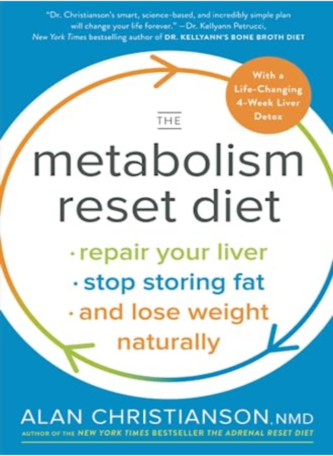 The Metabolism Reset Diet Repair Your Liver Stop Storing Fat And Lose Weight Naturally by Christianson, Dr. Alan Paperback 