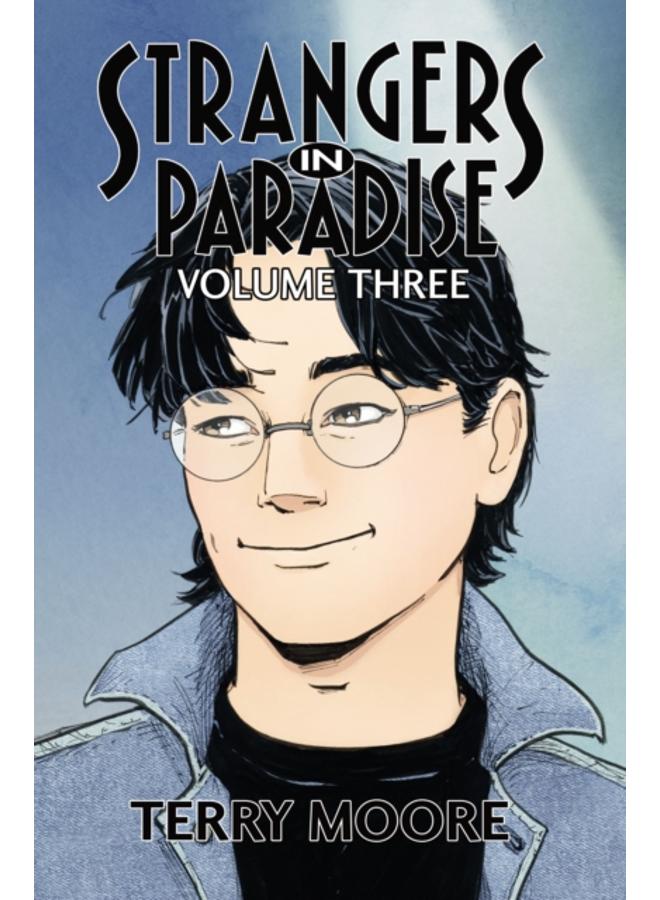 Strangers In Paradise Volume Three 