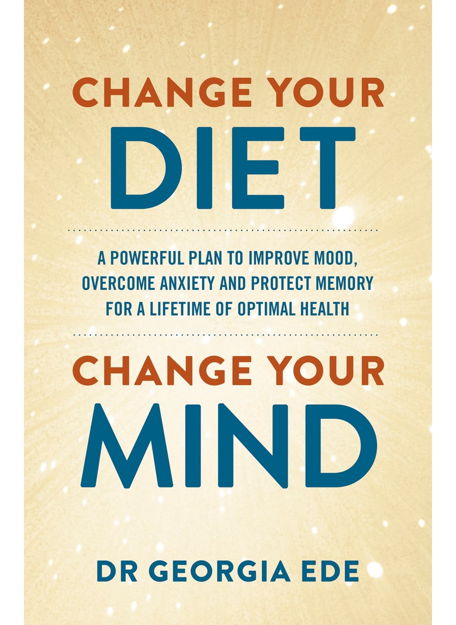 Change Your Diet, Change Your Mind 