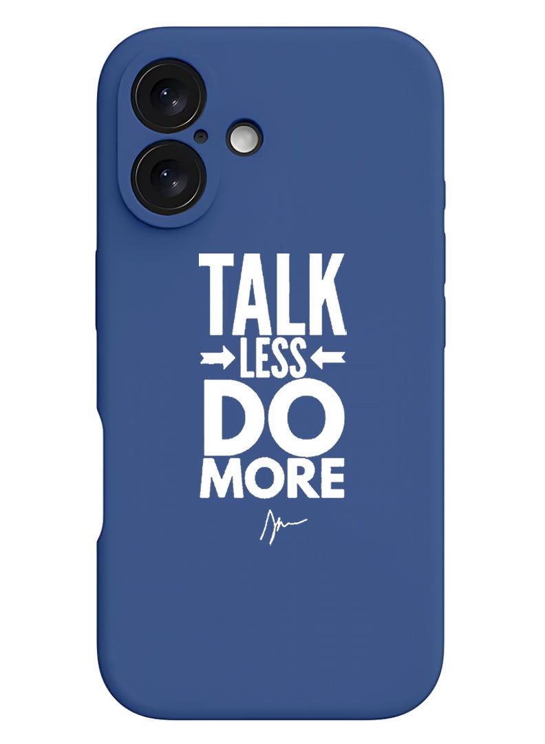 Theodor Protective Slim Fit Case Liquid Silicone Cover with Full Body Protection Anti-Scratch Shockproof Case For Apple iPhone 17 (Blue) talk less do more - White - Image 1