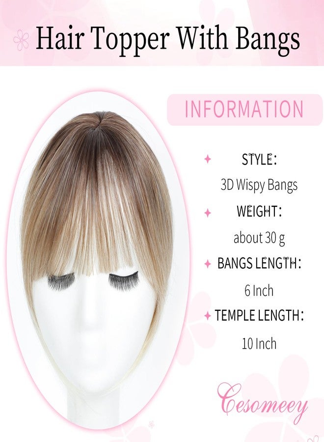 Cesomeey Hair Topper Clip in Bangs, 360° 3D Cover Hair Toppers for Women with Thinning Hairs,Upgrade Topper Bang Clip,10 Inch Straight Hairs Pieces for Women(Ombre Mix Blonde with Dark Root to Blonde) - Image 2