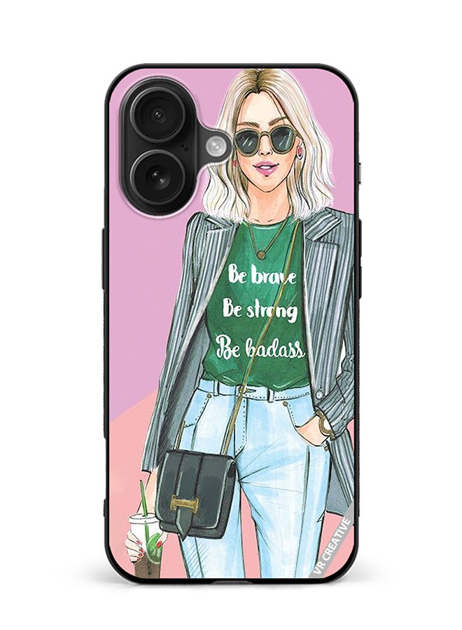 VR CREATIVE Protective Case Cover For Apple iPhone 16 Be Brave Be Strong Design Multicolour