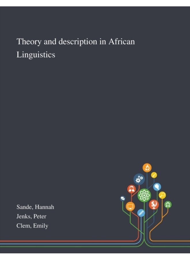 Theory and Description in African Linguistics - Paperback