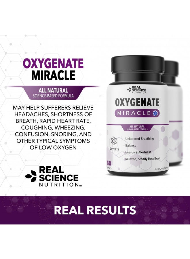 Real Science Nutrition Real Science Nutrition Offers Oxygenate Miracle - Formulated for Lung Support, Helps Relieve Symptoms of Low Oxygen Such as Shortness of Breath, Rapid Heart Rate, Snoring, Wheezing, and Others  - Image 5