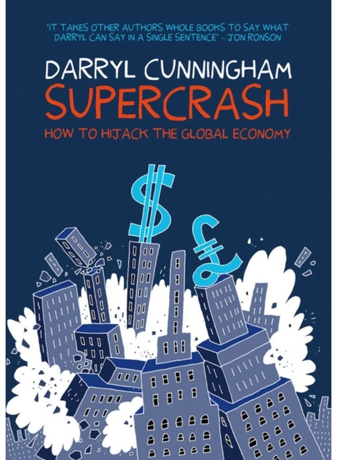Supercrash How to Hijack the Global Economy - Paperback