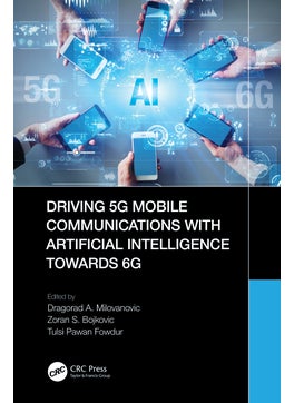 Driving 5G Mobile Communications with Artificial Intelligence towards 6G