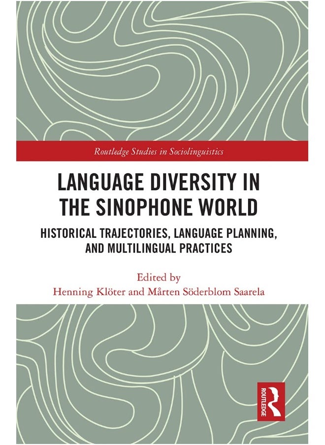 null - Language Diversity in the Sinophone World: Historical Trajectories, Language Planning, and Multilingual Practices - Image 1