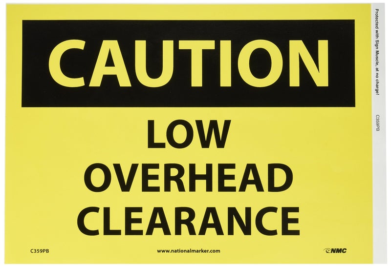 NMC C359PB CAUTION - LOW OVERHEAD CLEARANCE - 14 in. x 10 in. PS Vinyl Caution Sign with Yellow/Black Text on Black/Yellow Base - Image 2