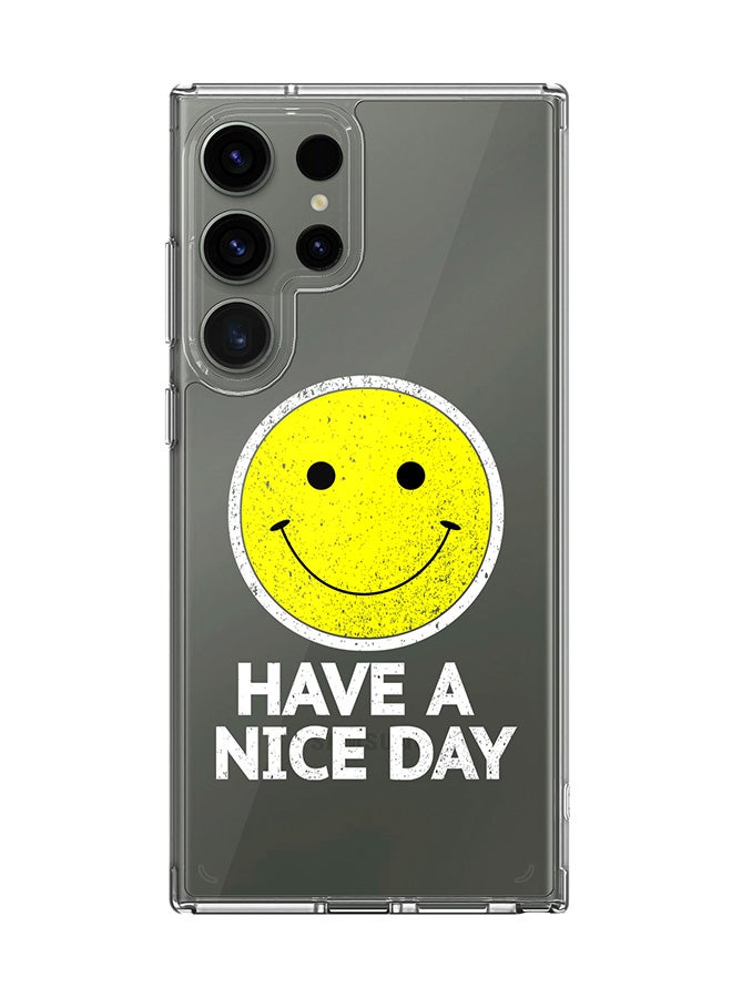 Stylizedd Classic Clear Case for Samsung Galaxy S24 Ultra , Hybrid Soft Case Flexible Edges Anti Drop TPU PC Gel Thin Transparent Cover - Have a nice day - Image 1