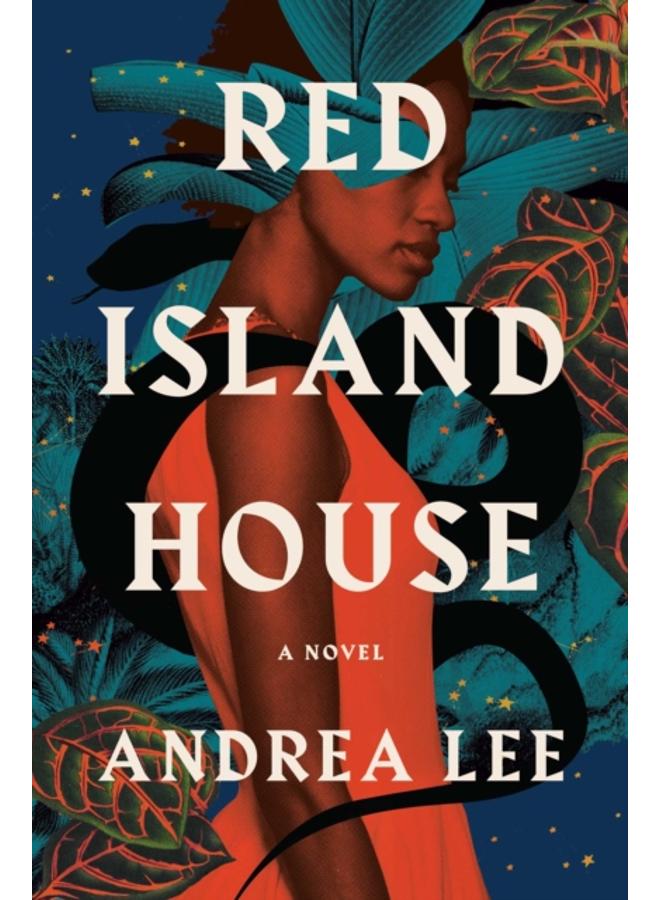 Red Island House : A Novel 