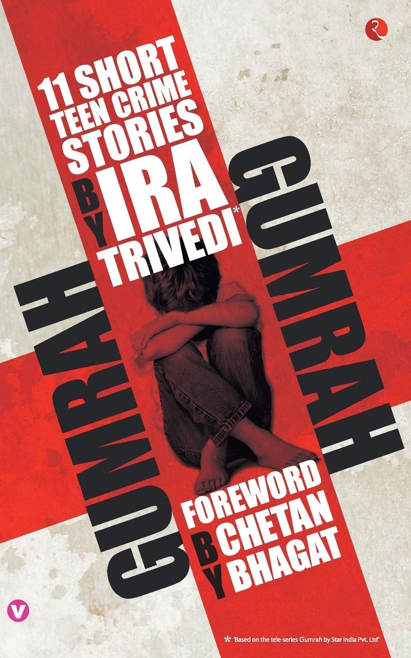 Gumrah: 11 Short Teen Crime Stories 