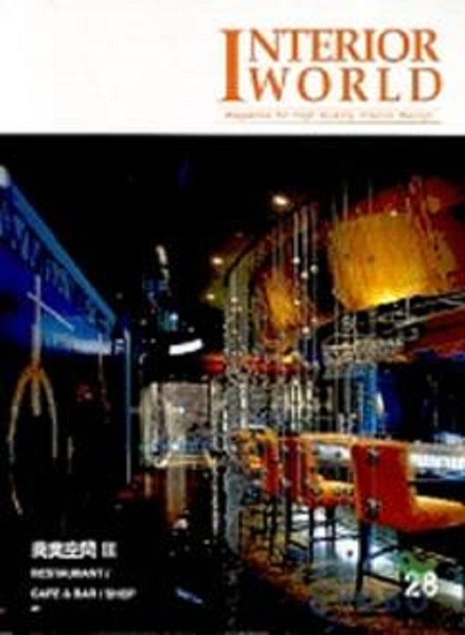 INTERIOR WORLD 28 RESTAURANT  CAFE & SHOP. 