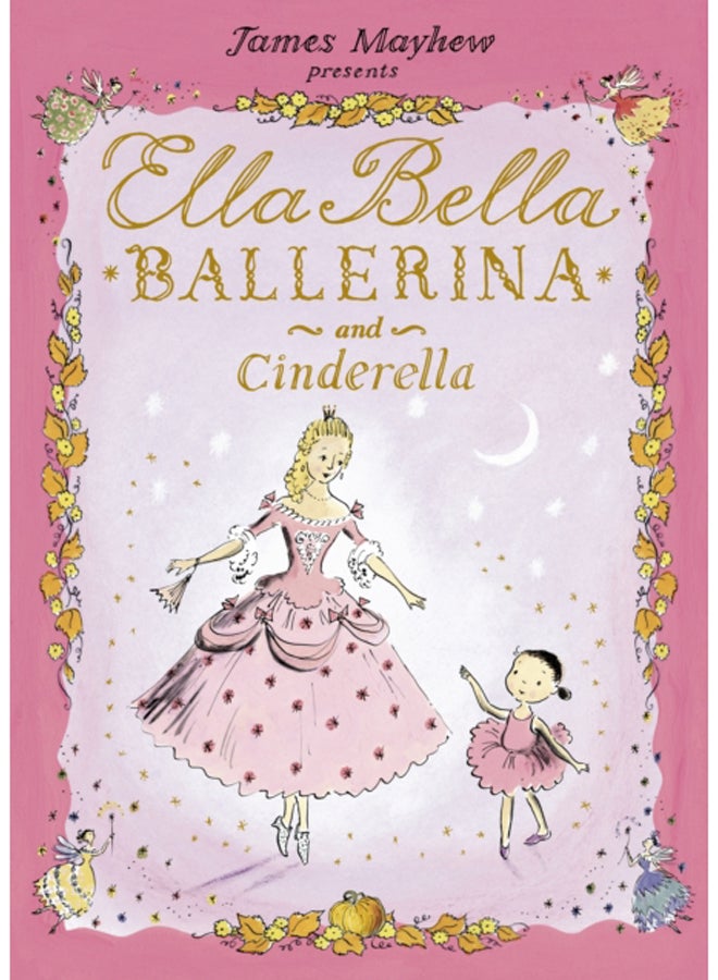 Ella Bella Ballerina and Cinderella