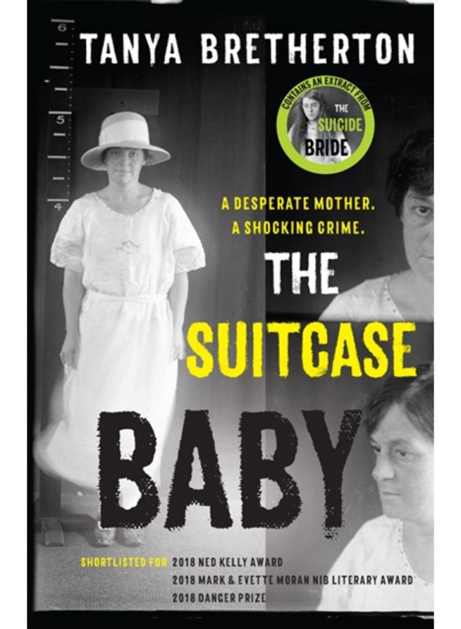 The Suitcase Baby : The heartbreaking true story of a shocking crime in 1920s Sydney 