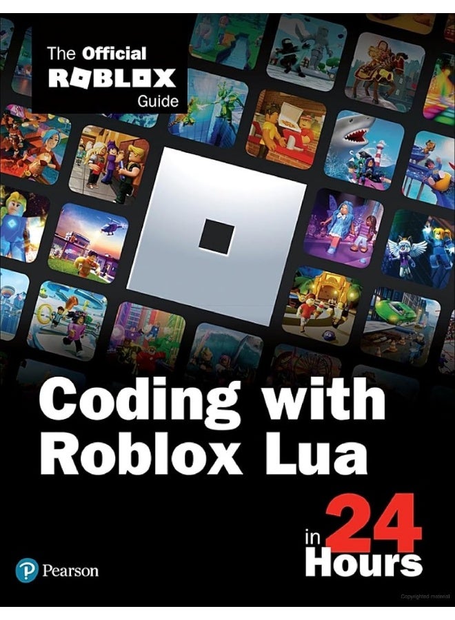 Coding with Roblox Lua in 24 Hours: The Official Roblox Guide