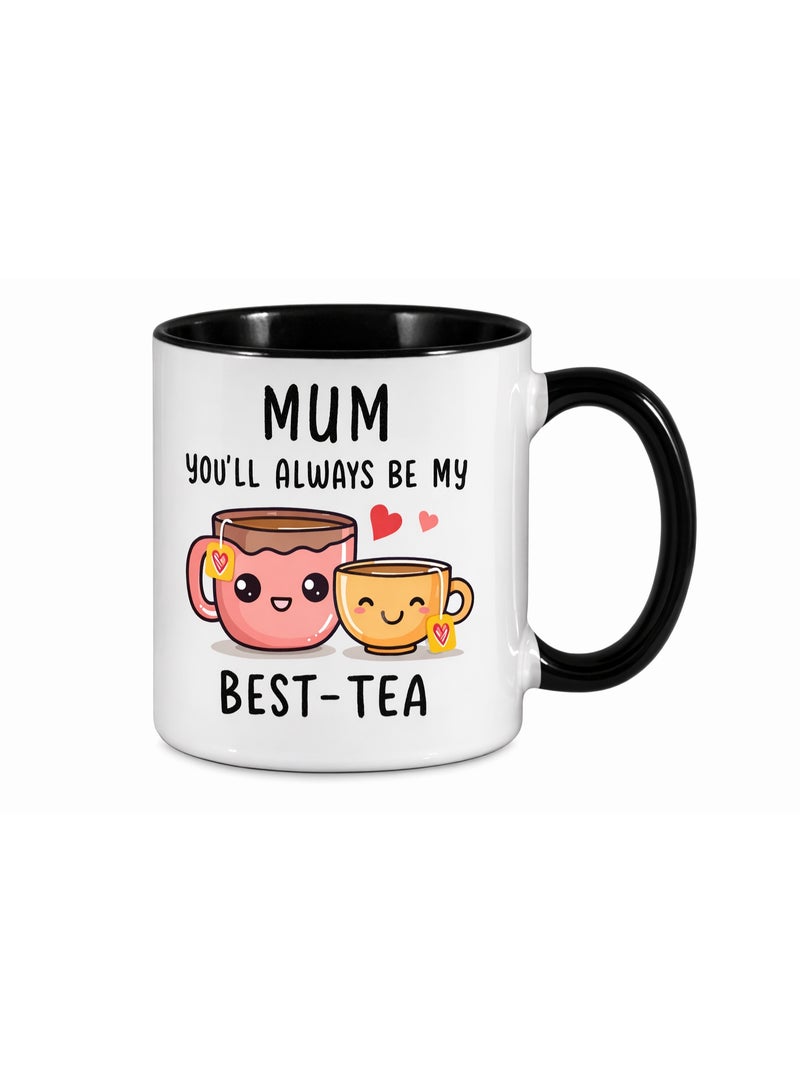 Bickerbond "Mum You'll Always Be My Best-Tea" Ceramic Mug - Black & White Two-Tone - 11oz - Cute Kawaii Mother's Day Gift - Image 1