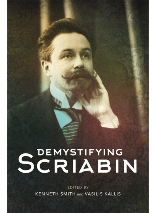 Demystifying Scriabin - Hardback