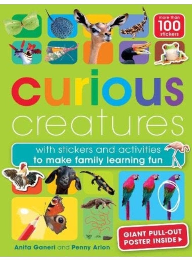 Curious Creatures with stickers and activities to make family learning fun 1 - Paperback