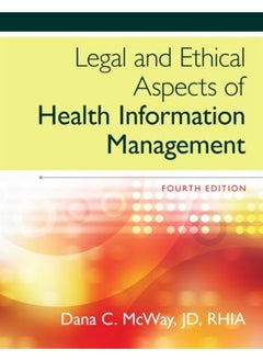 Legal and Ethical Aspects of Health Information Management 