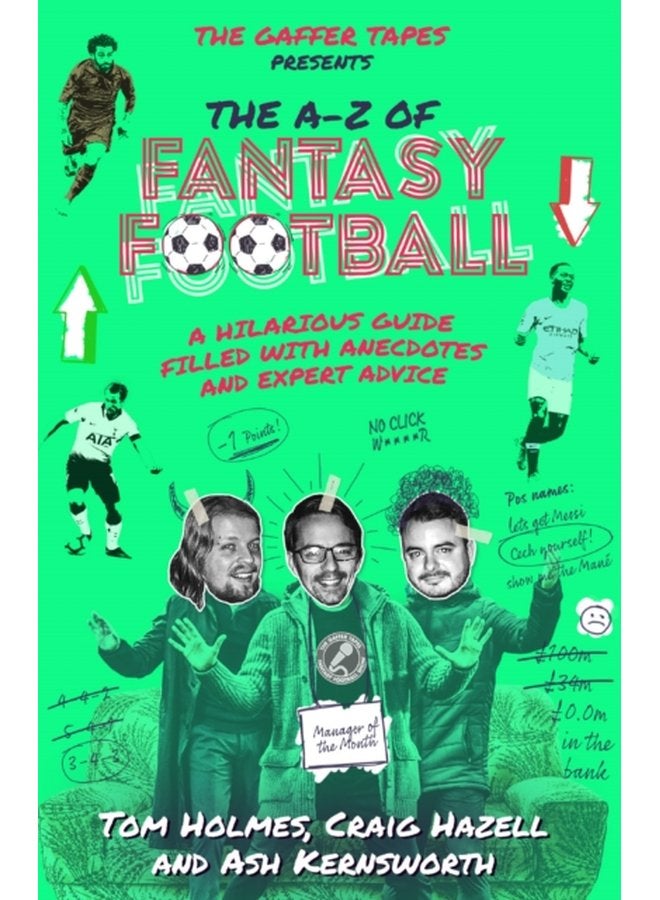 The Gaffer Tapes The A Z of Fantasy Football - Hardback