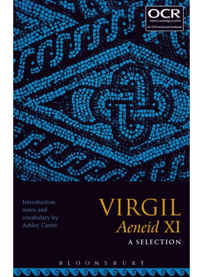 Virgil Aeneid XI: A Selection