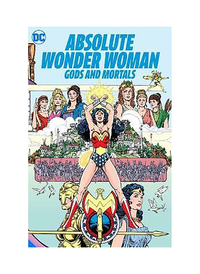 DC Comics Absolute Wonder Woman Gods and Mortals Perez George 