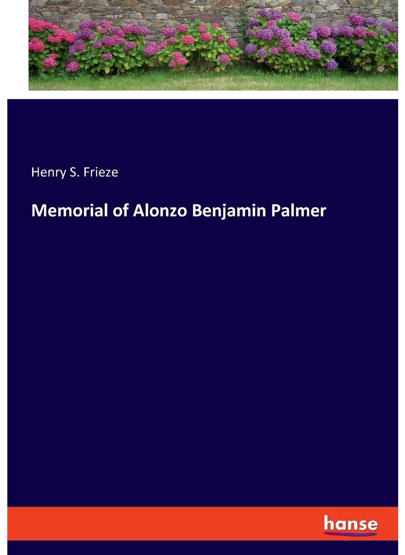 Memorial of Alonzo Benjamin Palmer  - Image 1