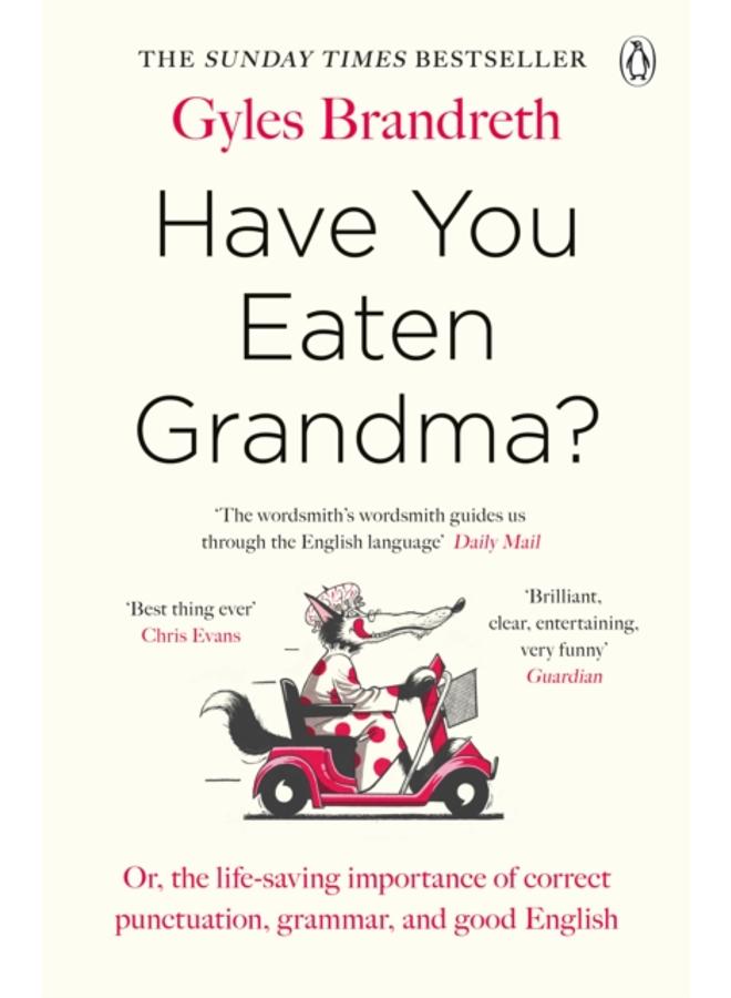 Have You Eaten Grandma? 