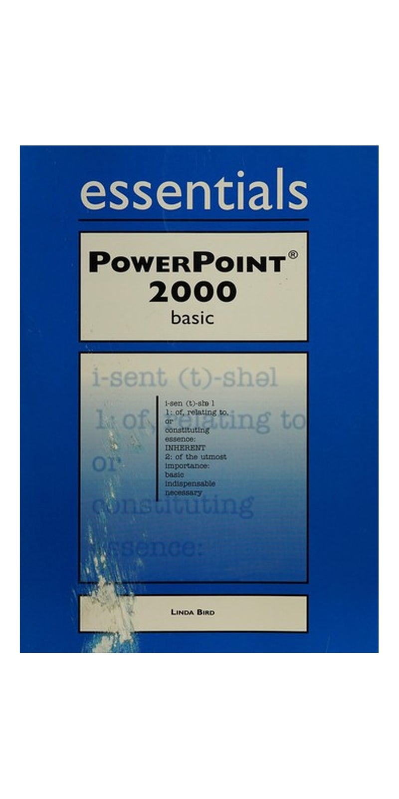 PowerPoint 2000 essentials basic | Authored by Linda Bird | Paperback | Published by Prentice Hall