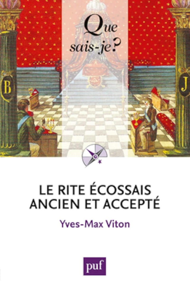 Le Rite Écossais Ancien et Accepté: Préface de Roger Dachez (Que sais-je?) - Image 1