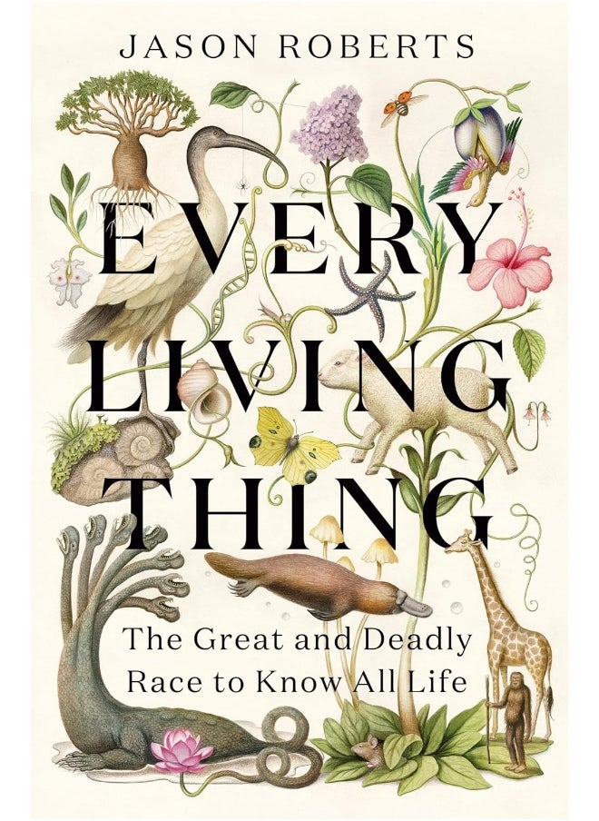 Every Living Thing: The Great and Deadly Race to Know All Life - pzsku/Z448A4C55175591739763Z/45/_/1737572408/06cbe2d3-eb58-4db2-9783-26086a6dc900