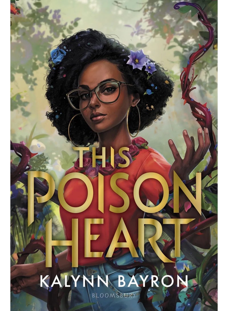 This Poison Heart - BY Kalynn Bayron