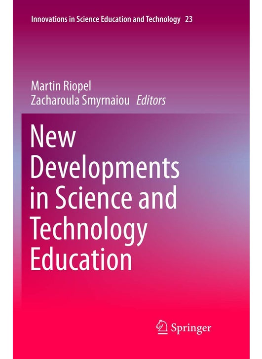 New Developments in Science and Technology Education