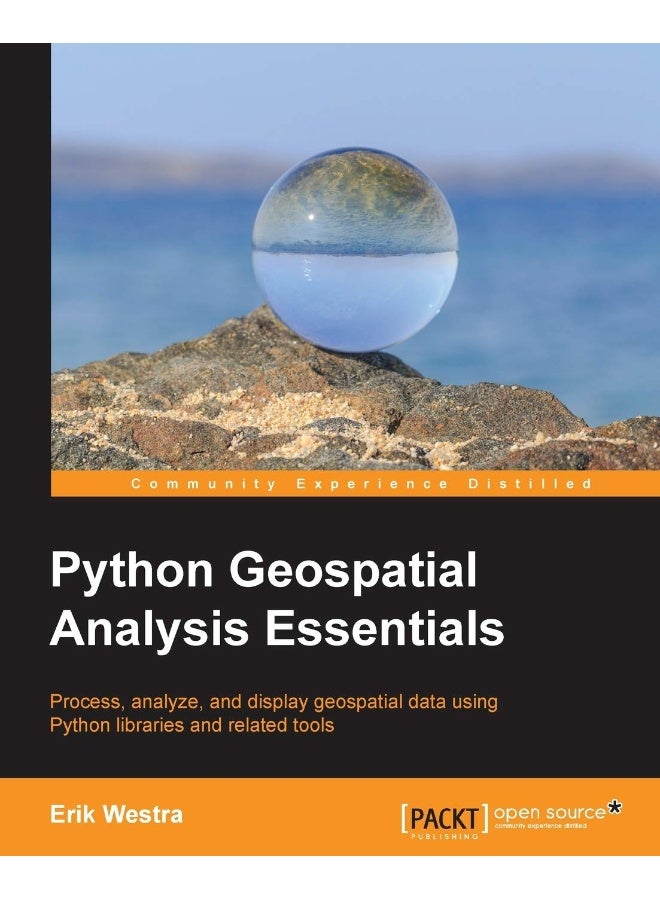 Python Geospatial Analysis Essentials