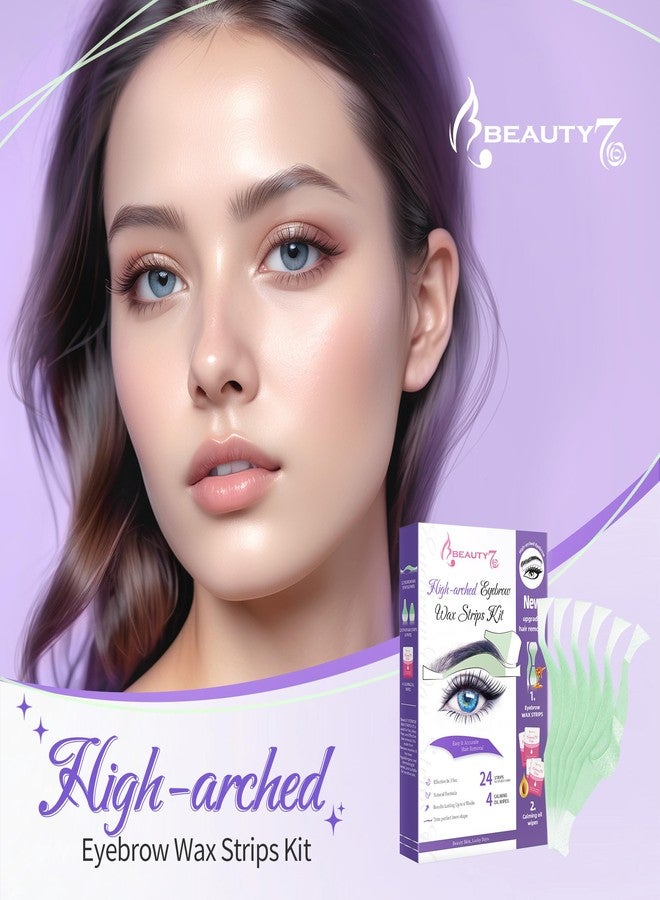 Beauty7 شرائح شمع الحواجب عالية القوس من بيتي7، شرائح إزالة شعر الحواجب - 24 قطعة شريط + 4 مناديل زيت مهدئ، لإزالة شعر الوجه، مثالية لجميع أنواع البشرة للنساء - Image 3
